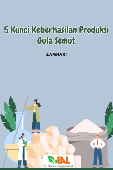 5 Kunci Keberhasilan Produksi Gula Semut
